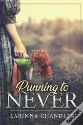 Running To Never