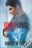 Running To You
