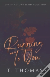 Running To You