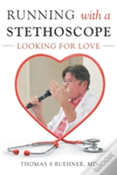 Running With A Stethoscope