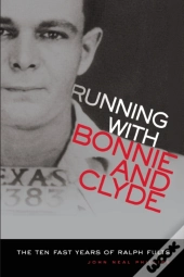 Running With Bonnie And Clyde