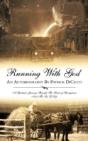 Running With God An Autobiography By Patrick Dicicco - Preview