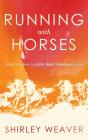 Running With Horses - Preview