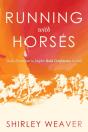 Running With Horses - Preview