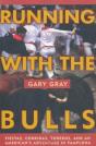 Running With The Bulls - Preview
