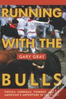 Running With The Bulls