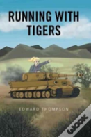 Running With Tigers