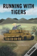 Running With Tigers
