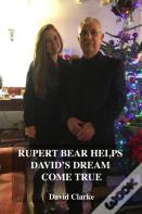 Rupert Bear Helps David'S Dream Come True