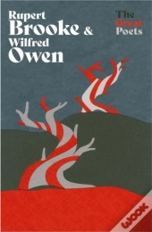 Rupert Brooke & Wilfred Owen