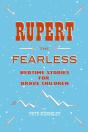 Rupert The Fearless - Preview
