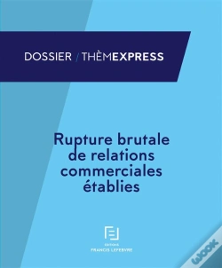 Capa do artigo Rupture Brutale De Relations Commerciales Etablies