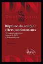 Rupture Du Couple : Effets Patrimoniaux ; Divorces & Séparation, Rupture De Pacs & De Concubinage - Preview