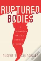 Ruptured Bodies