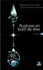 Ruptures En Bord De Rêve - Preview