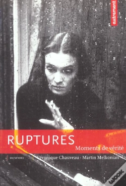 Capa do artigo Ruptures ; Moments De Verite