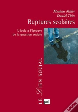 Capa do artigo Ruptures Scolaires ; L'École À L'Épreuve De La Question (2e Édition)