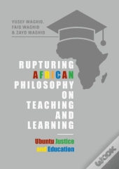 Rupturing African Philosophy On Teaching And Learning
