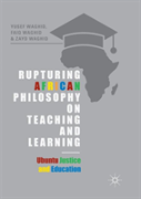 Rupturing African Philosophy On Teaching And Learning