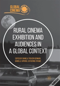 Capa do artigo Rural Cinema Exhibition And Audiences In A Global Context