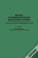 Rural Cooperatives In Socialist Utopia
