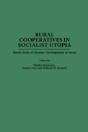 Rural Cooperatives In Socialist Utopia - Preview