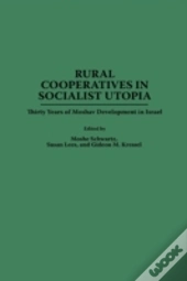 Rural Cooperatives In Socialist Utopia