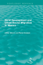 Rural Development And Urban-Bound Migration In Mexico - Preview