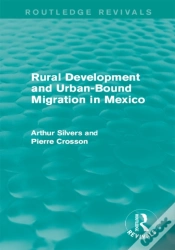 Capa do artigo Rural Development And Urban-Bound Migration In Mexico