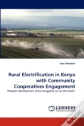 Rural Electrification In Kenya With Community Cooperatives Engagement