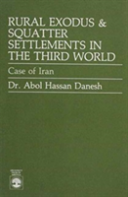 Rural Exodus And Squatter Settlements In The Third World