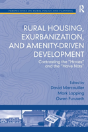 Rural Housing, Exurbanization, And Amenity-Driven Development - Preview