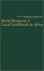 Rural Resources And Local Livelihoods In Africa - Preview
