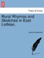 Rural Rhymes And Sketches In East Lothia - Preview