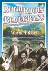 Rural Roots Of Bluegrass