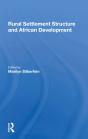 Rural Settlement Structure And African Development - Preview