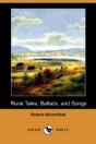 Rural Tales, Ballads, And Songs (Dodo Press) - Preview