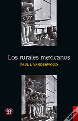 Capa do artigo Rurales Mexicanos , Los  