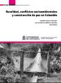 Ruralidad, Conflictos Socioambientales Y Construcción De Paz En Colombia - Preview