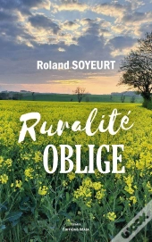 Ruralite Oblige - Ne Dites Plus Paysan, Dites Rural