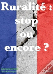 Ruralité : Stop Ou Encore ?