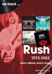 Rush 1973 - 1982