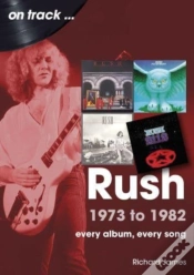 Capa do artigo Rush 1973 To 1982 On Track