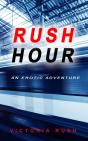 Rush Hour: An Erotic Adventure - Preview