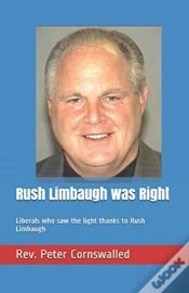 Capa do artigo Rush Limbaugh Was Right