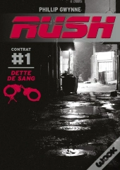 Rush T.1