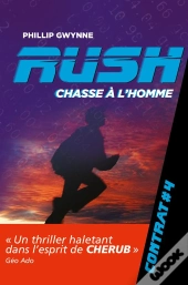 Rush T.4 ; Chasse À L'Homme
