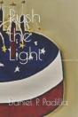 Rush The Light - Preview