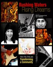 Rushing Waters, Rising Dreams