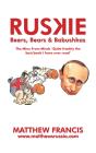 Ruskie: Beers, Bears & Babushkas - Preview